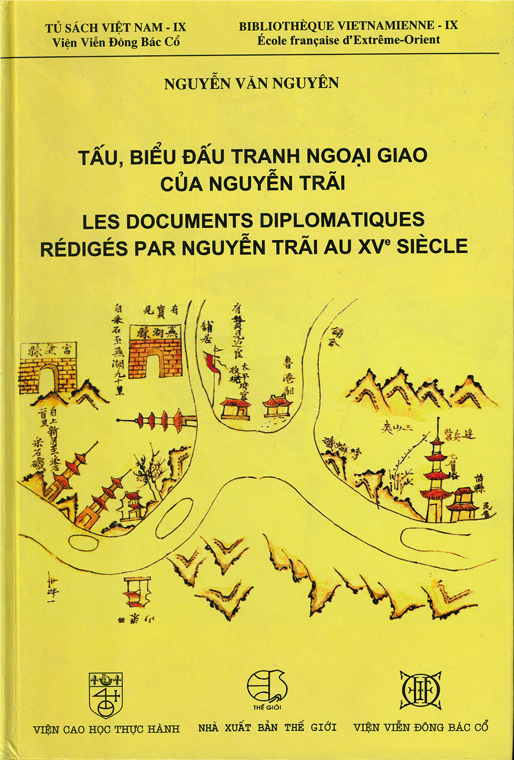 Tấu, biểu đấu tranh ngoại giao của Nguyễn Trãi / Les documents diplomatiques rédigés par Nguyễn Trãi au XVe siècle