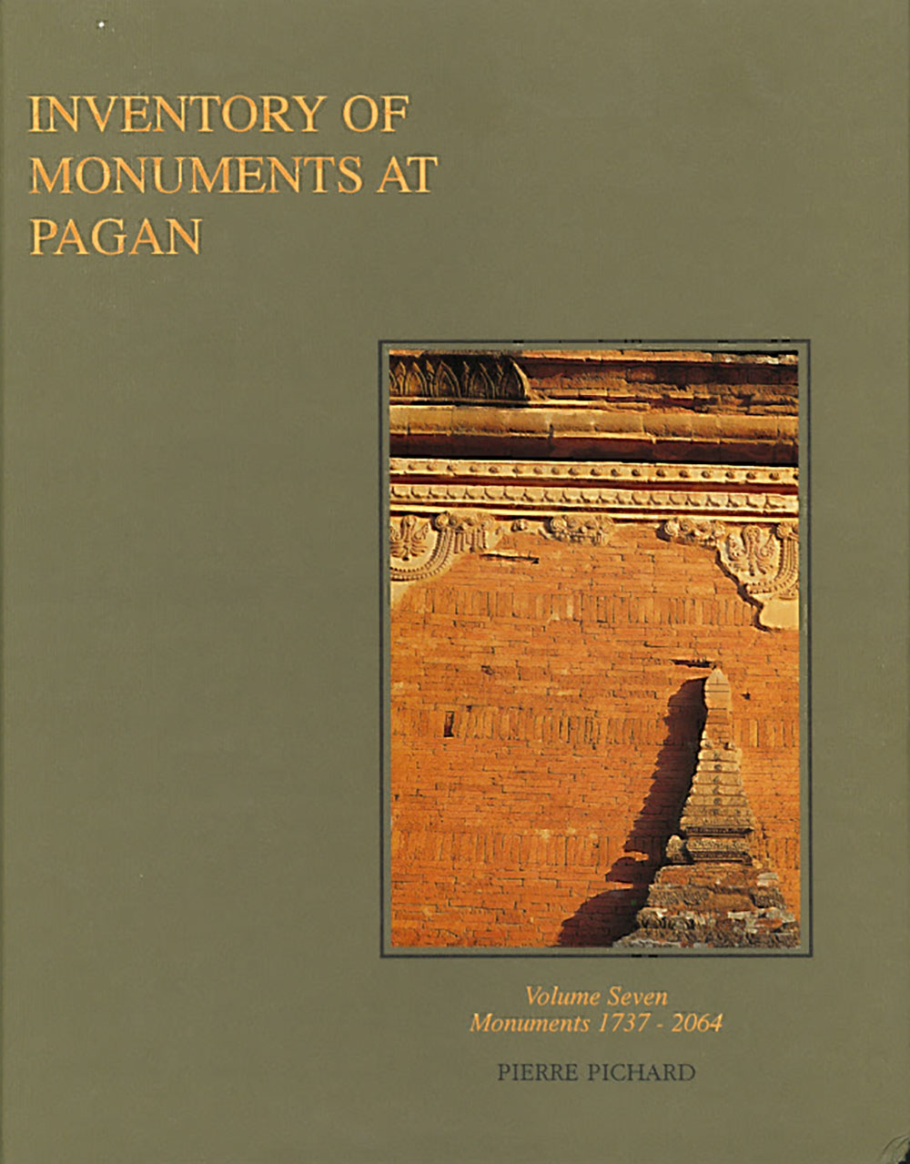 Inventory of monuments at Pagan = Pu gaṁ rheʺ hoṅʿʺ ʾa chokʿ ʾa um ̣myaʺ ʾa kroṅʿʺ ʾa rā cacʿ tamʿʺ