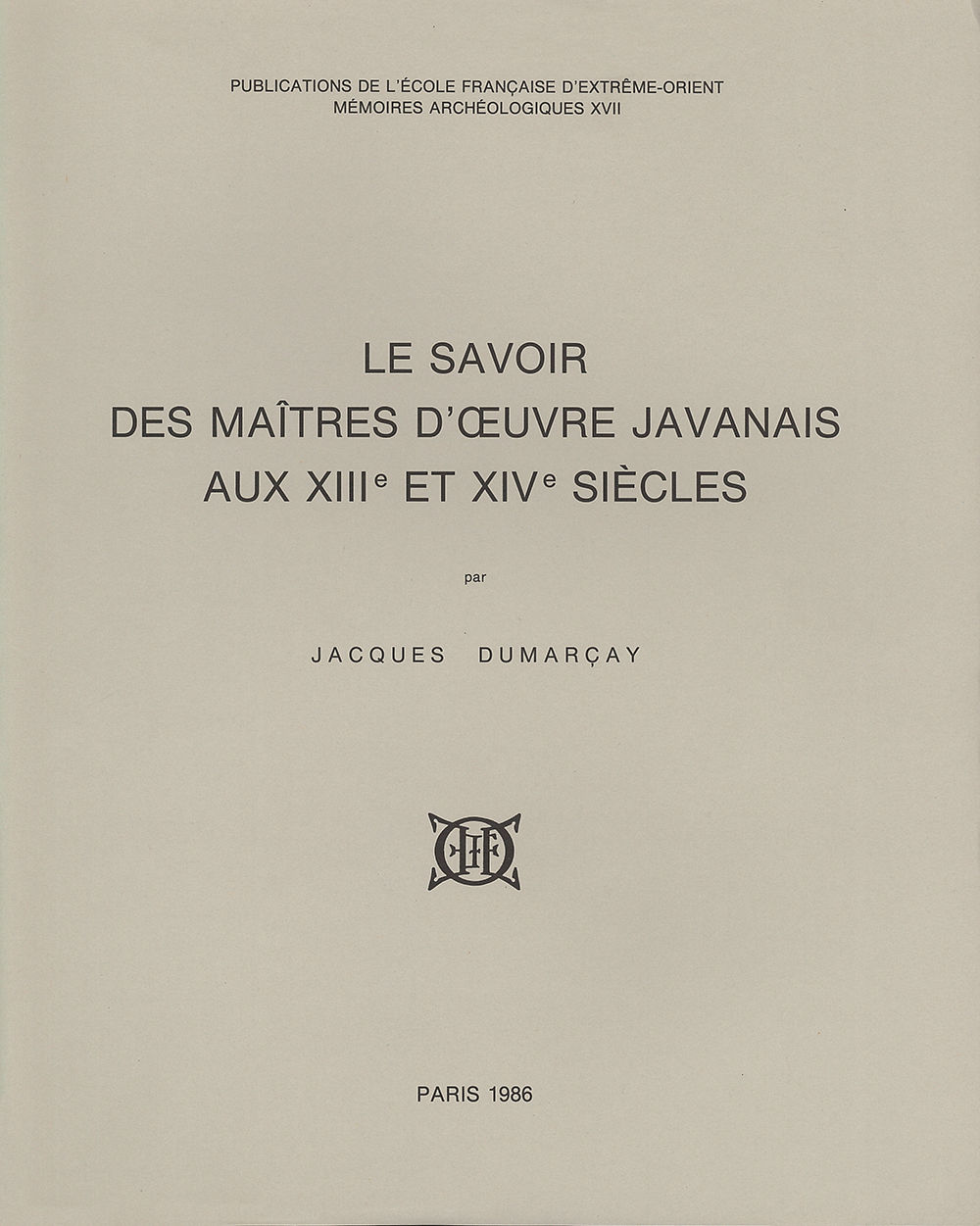 Le savoir des maîtres d'oeuvre javanais aux XIIIe et XIVe siècles