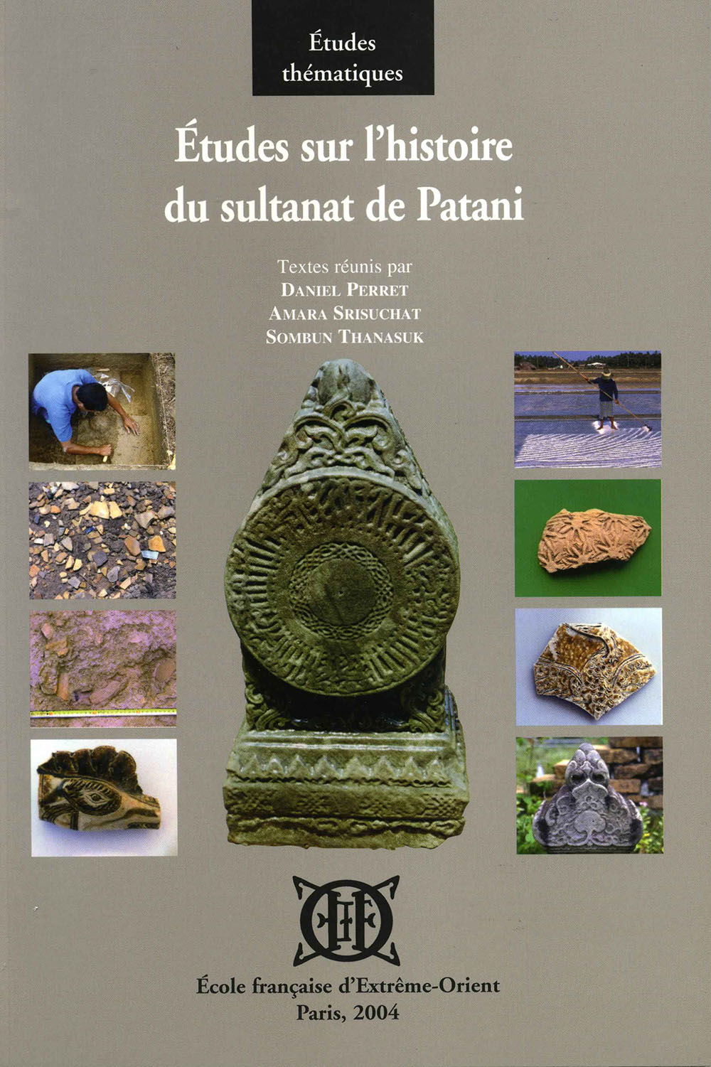 Études sur l'histoire du sultanat de Patani