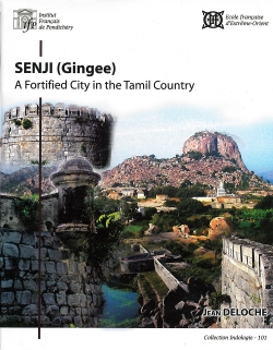 Senji (Gingee): a fortified city in the Tamil country