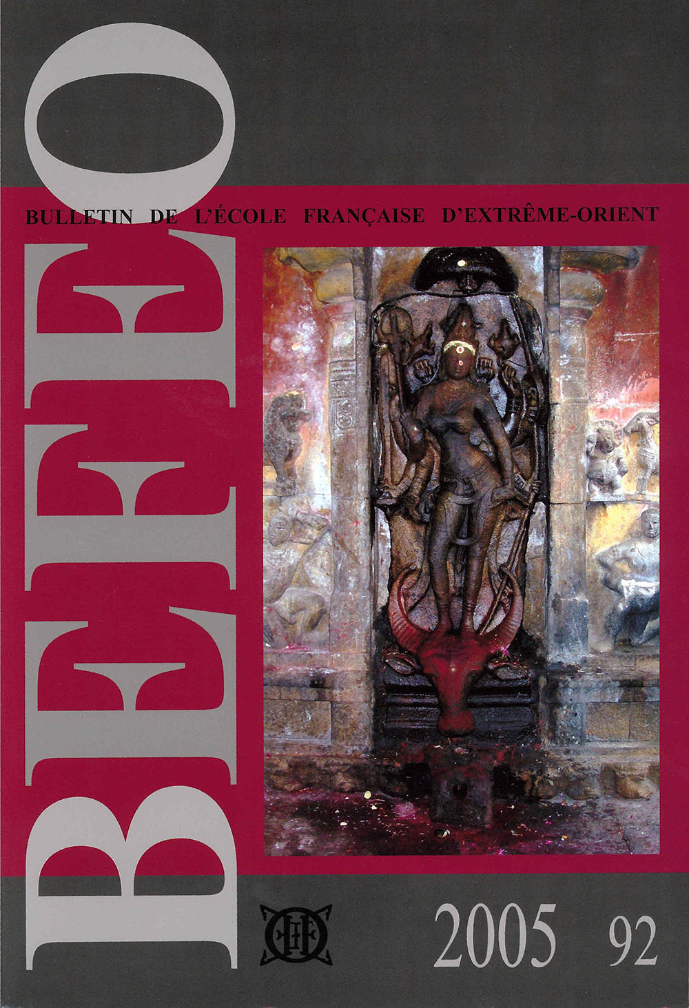 Bulletin de l'Ecole française d'Extrême-Orient 92 (2005)