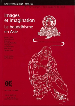 Images et imagination, le bouddhisme en Asie