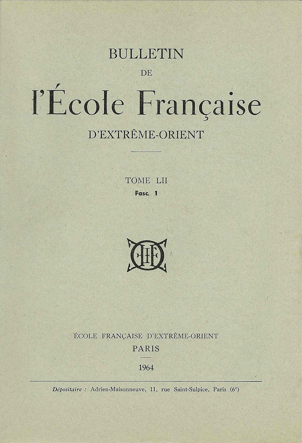 Bulletin de l'Ecole française d'Extrême-Orient 52 (1964)