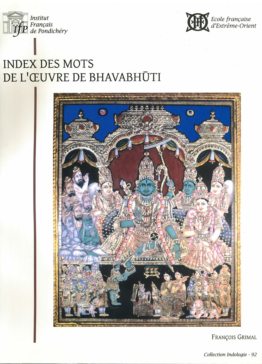 Index des mots de l'œuvre de Bhavabhūti