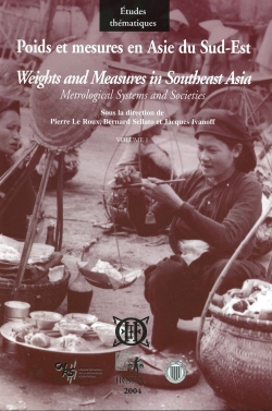 Poids et mesures en Asie du Sud-Est, vol. 1