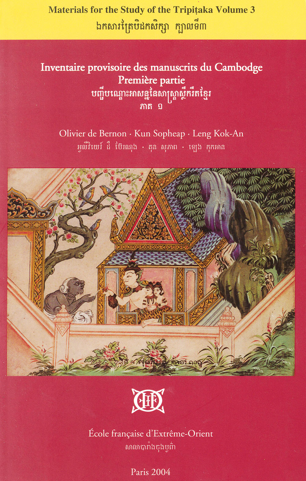 Inventaire provisoire des manuscrits du Cambodge. Première partie, Bibliothèques monastiques de Phnom Penh et de la province de Kandal