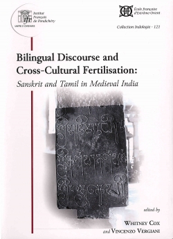Bilingual Discourse and Cross-Cultural Fertilisation: Sanskrit and Tamil in Medieval India