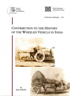 Contribution to the History of the Wheeled Vehicle in India