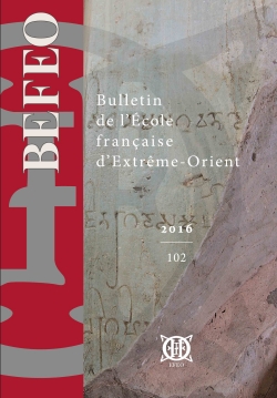 Bulletin de l’École française d’Extrême-Orient 102 (2016)