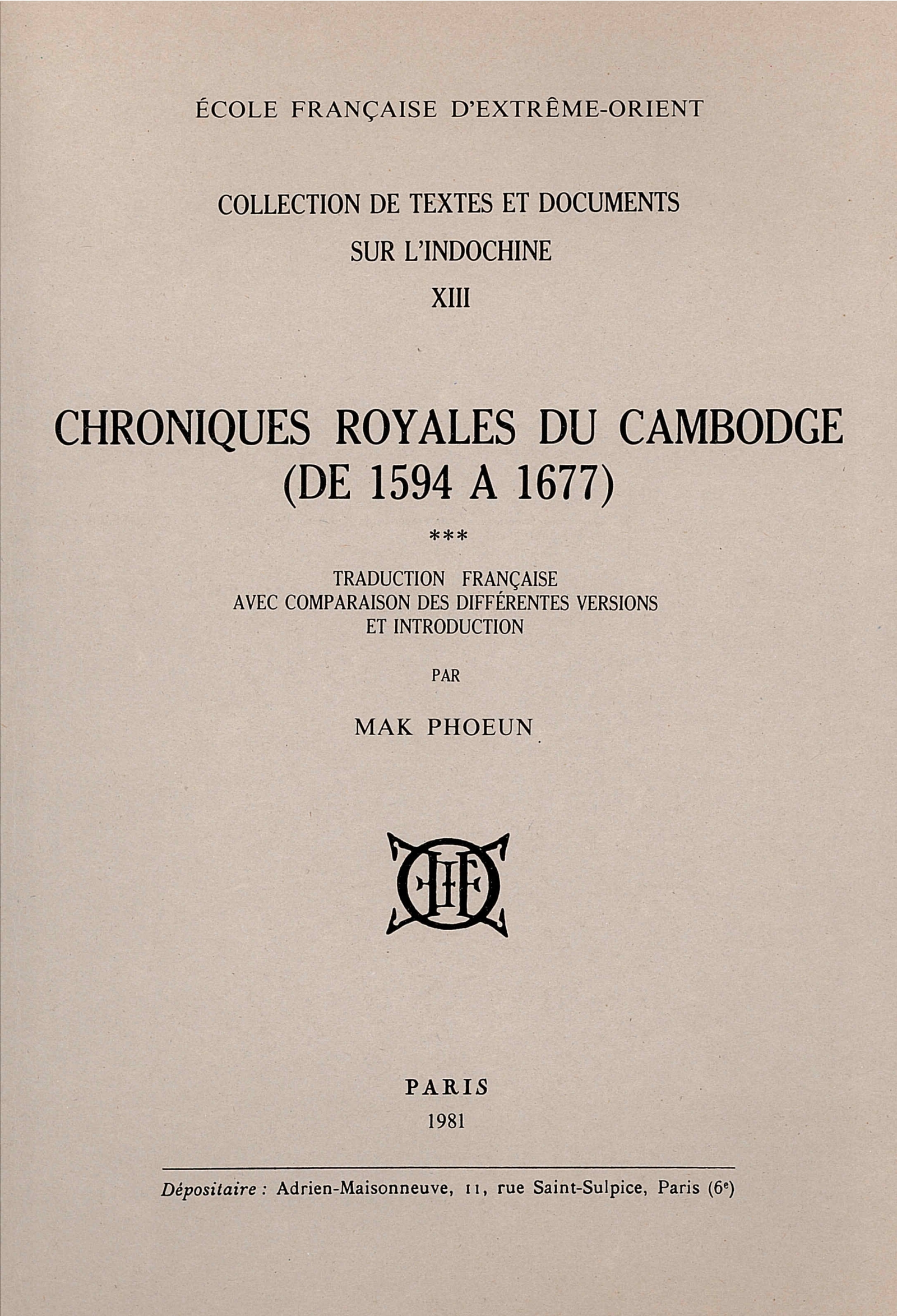 Chroniques royales du Cambodge (traduction française avec comparaison des différentes versions et introduction), Tome 3