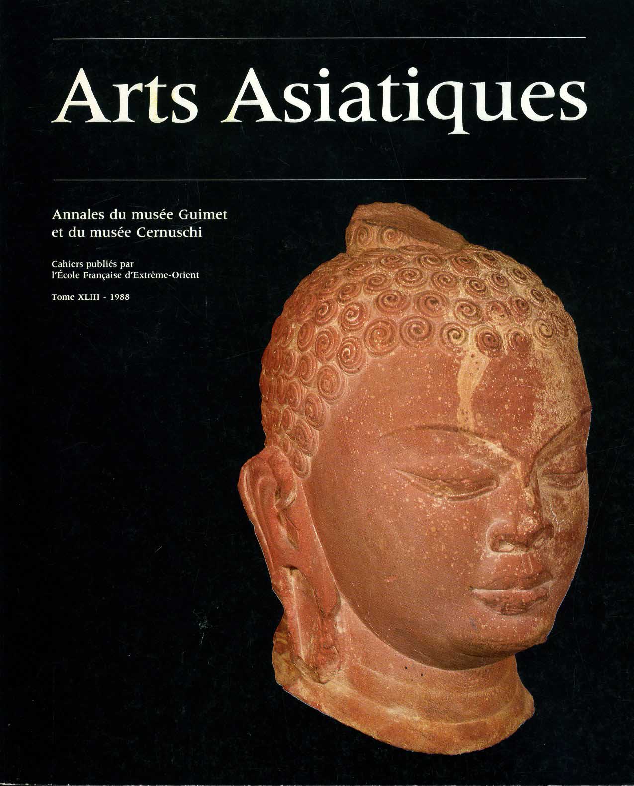Arts Asiatiques 43 (1988)