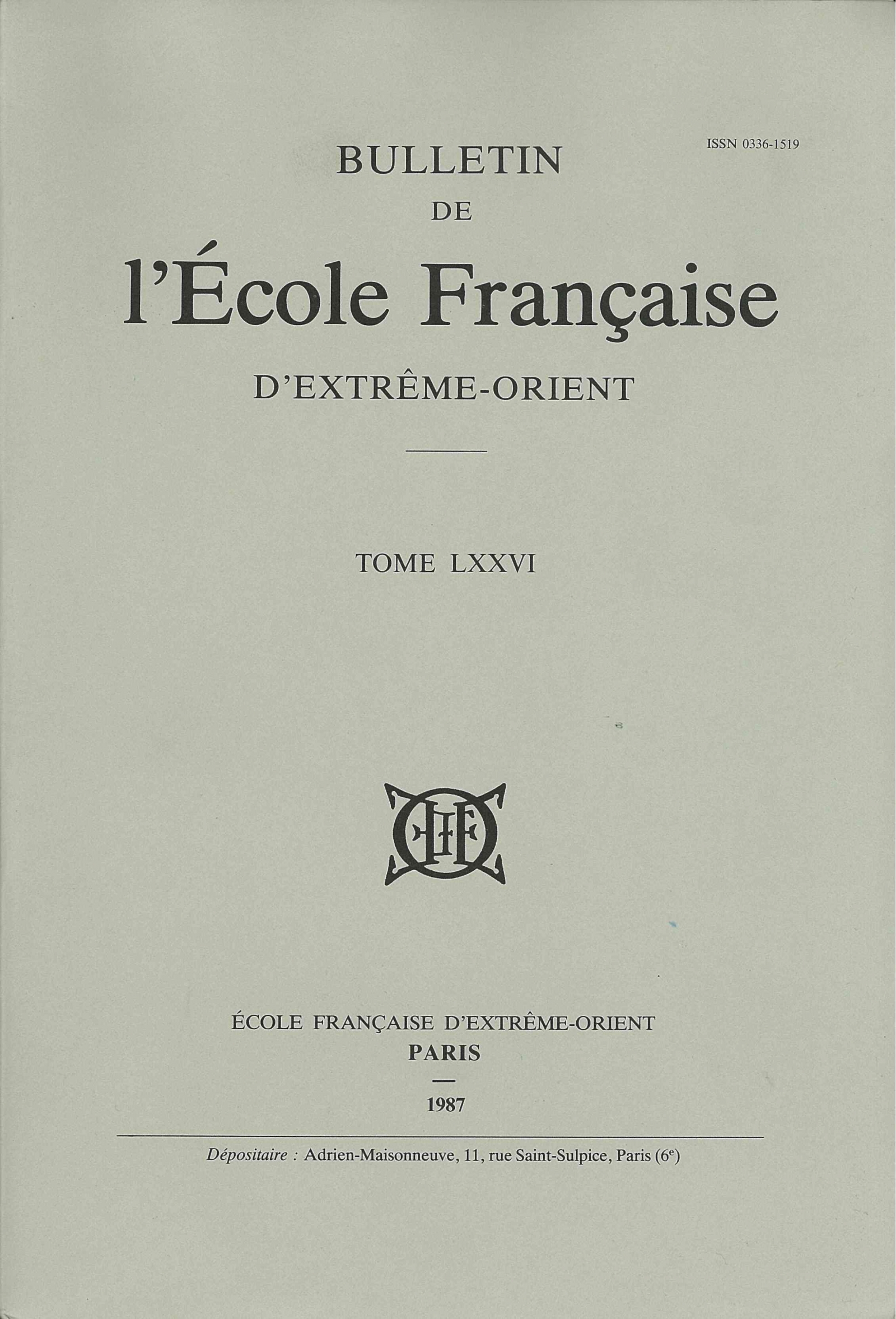 Bulletin de l'Ecole française d'Extrême-Orient 76 (1987)