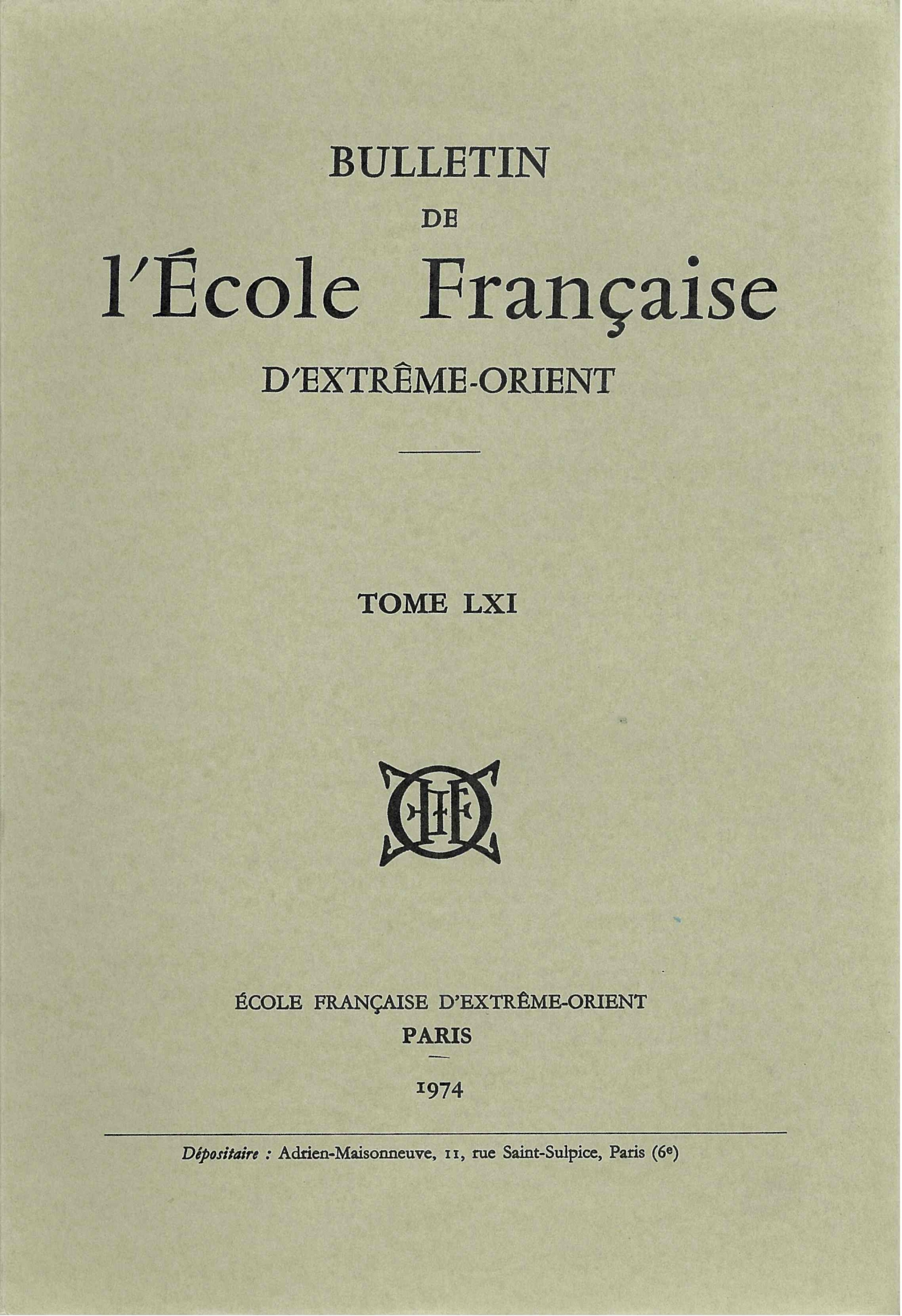 Bulletin de l'Ecole française d'Extrême-Orient 61 (1974)